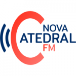 Rádio Nova Catedral FM