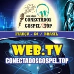 Rádio Conectados Gospel Top