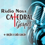 Rádio Nova Catedral Gospel