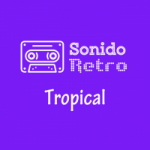 Sonido Retro Tropical