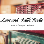 Love And Faith Radio