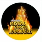 Rádio Missão Gospel Adoradores
