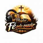 Radio Playlist Fé Pelo Ouvir