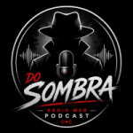 Rádio Podcast do Sombra