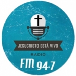 Radio Jesucristo Está Vivo 94.7 FM