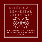 Estética e Bem-Estar Rádio Web