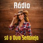 Rádio Só o Ouro Sertaneja