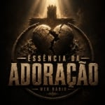 Rádio Essência da Adoração