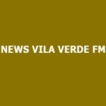 News Vila Verde FM