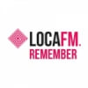 Radio Loca FM Remember