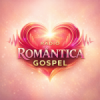 Rádio Romântica Gospel