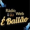 Rádio Web É Bailão