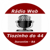 Rádio Web Tiozinho do 44