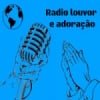 Rádio Louvor e Adoração