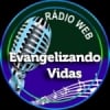 Web Rádio Evangelizando Vidas