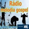 Rádio Melodia Gospel RJ