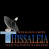 Web Rádio Gospel Thissaléia