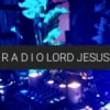 Rádio Web Lord Jesus