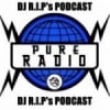 Pure Radio Holland - DJ R.I.P's Podcast