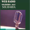Web Rádio Solidaria 2023