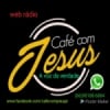 Rádio Web Café Com Jesus