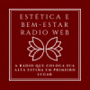 Estética e Bem-Estar Rádio Web