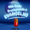 Rádio Web Proclamando o Evangelho