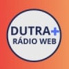 Dutra+ Rádio Web