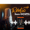Rádio Web Som Gospel