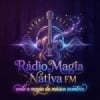 Rádio Magia Nativa FM