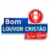 Rádio Bom Louvor Cristão