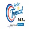 Rádio Rede Tropical 94.7 FM
