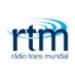 RÃ¡dio Trans Mundial - RTM